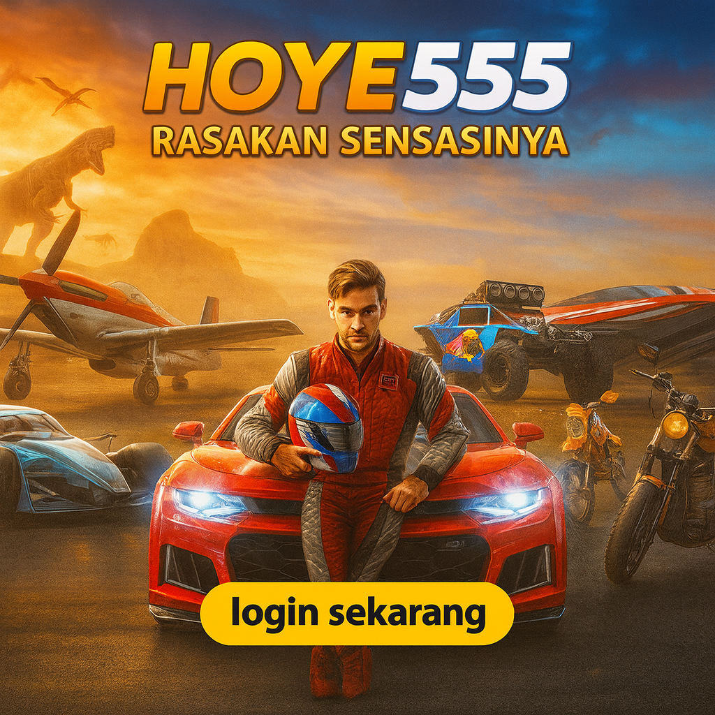 Hoye555 ⋙ Balapan Tercepat Mengejar Event di Link Hoye 555!
